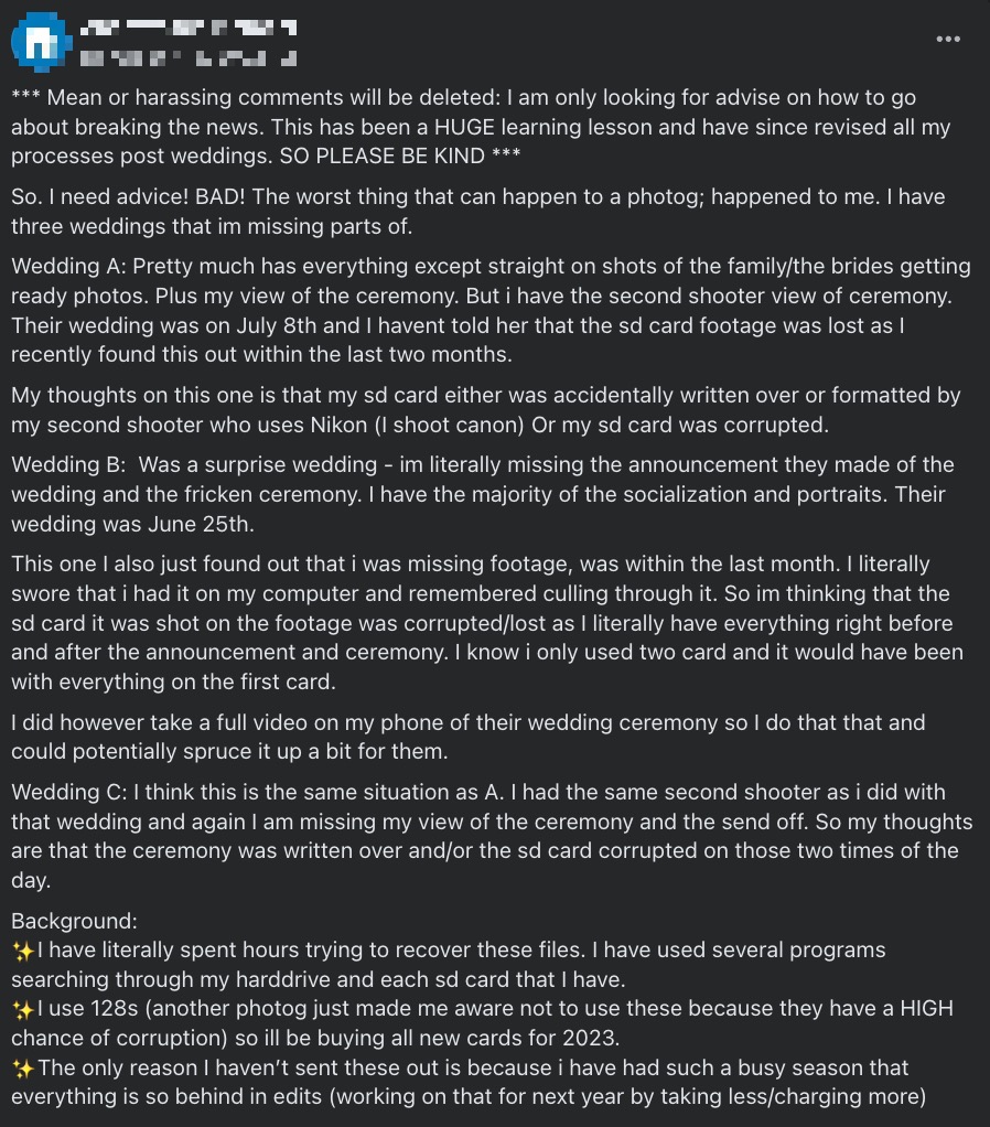 Screenshot of a photographer's Facebook group post describing lost wedding footage across three weddings due to SD card corruption or overwriting, with the group name and poster blurred